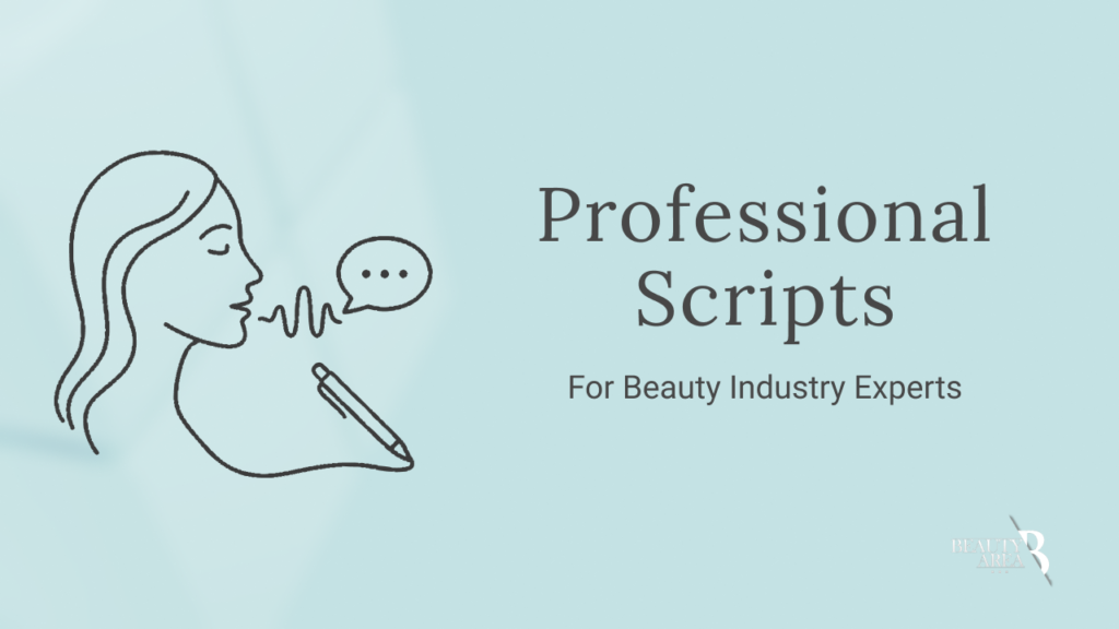 professional scripts for cosmetologists